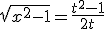 3$\sqrt{x^2-1}=\frac{t^2-1}{2t}